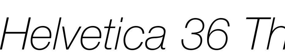 Helvetica 36 Thin Italic Yazı tipi ücretsiz indir